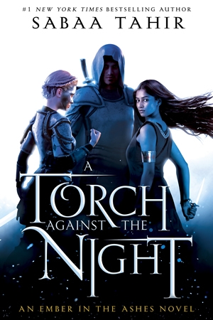 Book Review: A Torch Against the Night by Sabaa Tahir